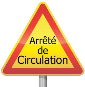 Panneau Arrêté de circulation